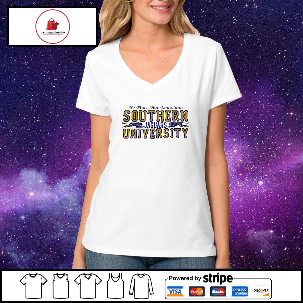 No Place But Louisiana Jaguars University Shirt