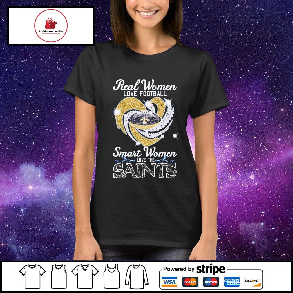 Real women love baseball smart women love the Saints 2023 shirt