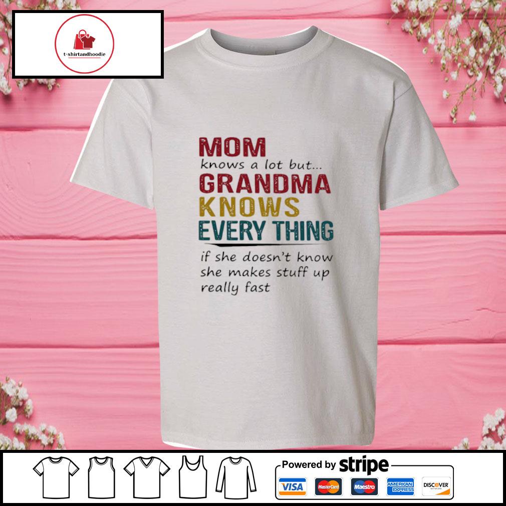 grandma knows everything tshirt